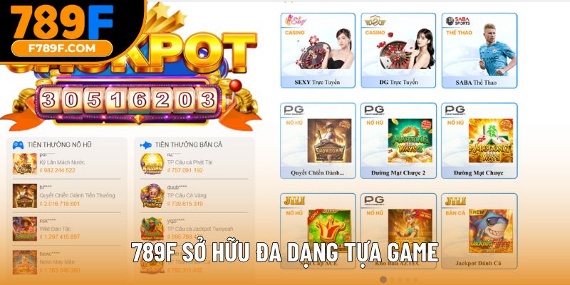 789F sở hữu đa dạng tựa game